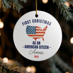 First Christmas as an American Citizen Ornament, Personalized US Flag Gift, New Citizen Holiday Keepsake