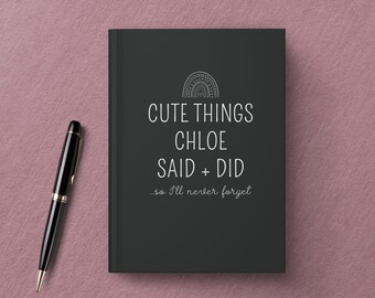 Cute Things My Kids Say Journal Personalized Baby Memory Book Custom Keepsake for New Moms Kids Quotes
