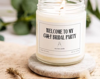 Welcome to my Cult, Custom Bridesmaid Candle, Humorous Gift for Bridal Party, Proposal Idea