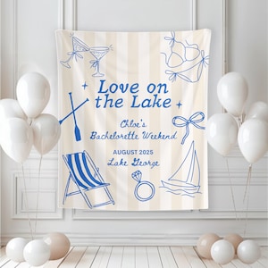 Custom Love on the Lake Bachelorette Tapestry Decor, Personalized Lake Bach Party Banner for Girl Trip Weekend
