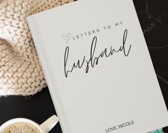 Letters to My Husband Personalized Name Journal Custom Wedding Gift Anniversary Gift from Wife