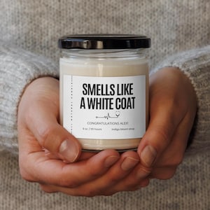 Smells Like A White Coat Candle Medical Student Gift Graduation Candle Future Doctor Gift