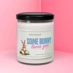 Some Bunny Loves You Candle, Cute Easter Gift for Her, Scented Candle for Him, Easter Decor, Gift for Friends