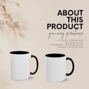 May include: Two white ceramic mugs with black interiors and handles are displayed against a neutral background. The text "ABOUT THIS PRODUCT you may purchase" is above the mugs, with product details including size, design, and care instructions.