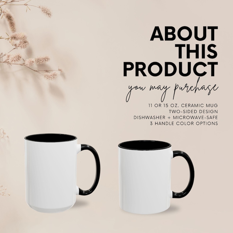 May include: Two white ceramic mugs with black interiors and handles are displayed against a neutral background. The text "ABOUT THIS PRODUCT you may purchase" is above the mugs, with product details including size, design, and care instructions.