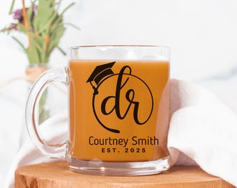 PhD Graduation Glass Mug, Custom Doctor Gift, Personalized Graduation Cup, Unique PhD Present for Him or Her