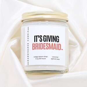 It&#39;s Giving Bridesmaid Candle, Unique Bridesmaid Gift, Proposal Candle, Bridal Party Favors, Wedding Planning