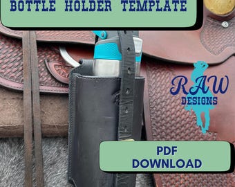 Rear Cinch Bottle Holder, Pattern, pdf digital pattern, printable download, diy leatherwork, saddle bag, leather craft, billet bag template