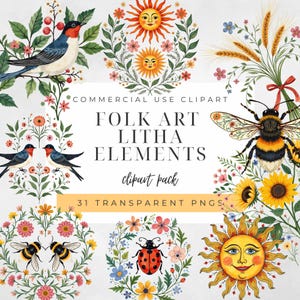 May include: A digital collection of folk art illustrations featuring suns with faces, swallows, bumblebees, a ladybug, sunflowers, wheat stalks, and floral wreaths. The text reads COMMERCIAL USE CLIPART FOLK ART LITHA ELEMENTS clipart pack 31 TRANSPARENT PNGS.