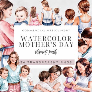 Può includere: Pacchetto di clipart per la festa della mamma ad acquerello con illustrazioni di madri e bambini. L'immagine include il testo "Commercial Use Clipart", "Watercolor Mother's Day clipart pack", e "24 Transparent PNGs". Le illustrazioni sono in morbidi toni acquerello.