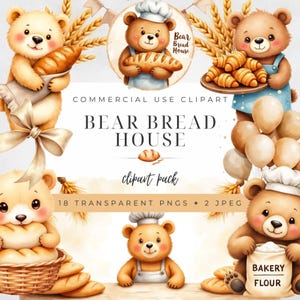 May include: Watercolor clipart pack featuring adorable cartoon bears with baked goods. The bears are depicted with loaves of bread, croissants, and a bag of flour. The text "Bear Bread House" and "clipart pack" are also visible.