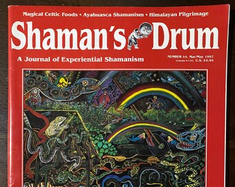Shaman's Drum: A Journal of Experiential Shamanism. Issues from 1997 (#s 44, 46 )