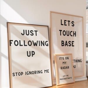 A set of four minimalist black-and-white digital art prints featuring sarcastic translations of common corporate phrases. Lets Touch Base I Need Something From You, Just Following Up Stop Ignoring Me, Its On My Radar Let Me Procrastinate, and Thanks For Your Input No One Asked. Perfect for office decor, work-from-home spaces, or as a gift for coworkers who appreciate workplace humor.