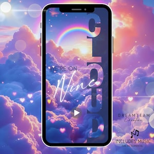 May include: Smartphone screen displaying a vibrant digital art scene with a rainbow, clouds, and the words "We're on Cloud Nine." The image includes the text "Dreamteam Creative" and "Includes Music Fun Instrumental."
