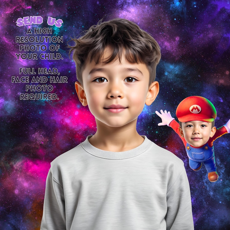 May include: A young child in a white top smiles at the camera, with a superimposed image of a cartoon character in a red hat and blue overalls. The background is a colorful galaxy. Text reads: "SEND US A HIGH RESOLUTION PHOTO OF YOUR CHILD. FULL HEAD, FACE AND HAIR PHOTO REQUIRED."