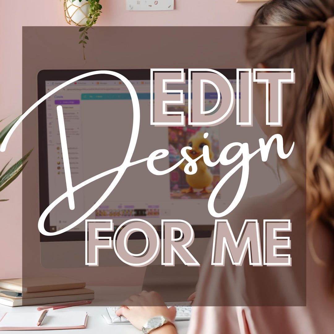 Good Edit Design Let Us Edit the Template for You - Editing Service - Single Design - No ...