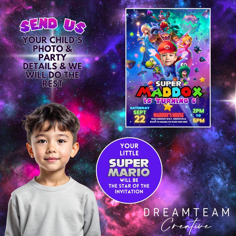 May include: A vibrant birthday invitation featuring a child and Super Mario characters. The invitation includes the text "Super Maddox is turning 6" and party details. The design is colourful with a space theme.