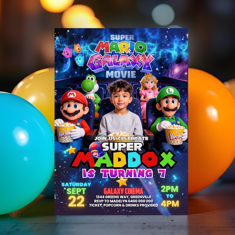 May include: A Super Mario Galaxy Movie themed birthday invitation. The invitation features Mario, Luigi, Princess Peach, and Yoshi in a movie theater setting. The invitation is for Maddox's 7th birthday, with the date, time, and location.