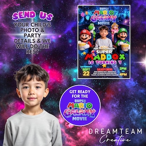 May include: A birthday party invitation featuring a young boy and a Super Mario Galaxy Movie theme. The invitation includes the text "Super Maddox is turning 7" and event details. The design incorporates vibrant colors and graphics.