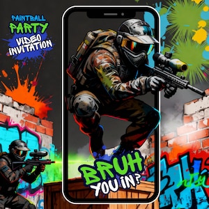 Può includere: Invito video digitale per una festa di paintball. Il design presenta un giocatore di paintball in tenuta mimetica, che tiene un fucile. L'invito include il testo "Paintball Party Video Invitation" e "Bruh You In?" su uno sfondo di graffiti.