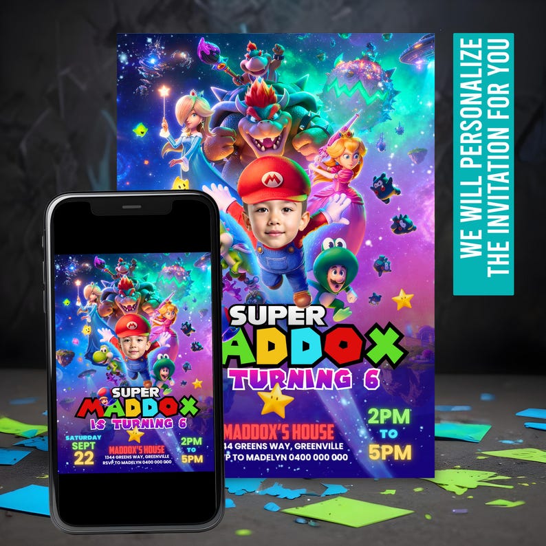May include: A birthday invitation featuring a child dressed as Mario, surrounded by characters from the Super Mario Bros. universe. The invitation includes the text "Super Maddox is Turning 6" and event details.