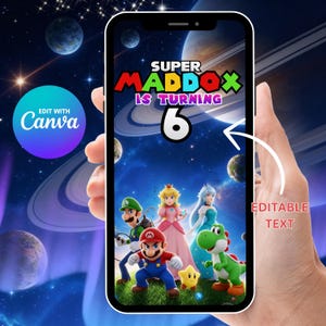 May include: A smartphone displays a birthday-themed graphic featuring the text "SUPER MADDOX IS TURNING 6" with cartoon characters. The design includes Mario, Luigi, Princess Peach, and Yoshi against a space background. The phone is held in a hand.