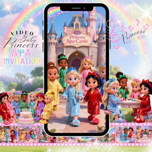 May include: A digital invitation for a baby princess spa party. The image shows animated princess dolls in spa robes, a castle backdrop, and the text "Video Baby Princess Spa Invitation". A rainbow arches across the top.