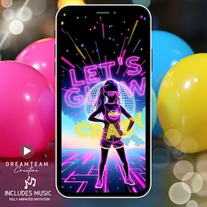 Puede incluir: Un smartphone muestra un gráfico de neón de una persona con gafas de sol, las palabras "LET'S GLOW CRAZY" y una bola de discoteca. Globos rosas, azules y amarillos están en el fondo. La invitación incluye música.