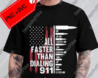 All Faster Than Dialing 911 Premium Digital File, Quirky and Humorous png, Speed Up Your Style with This Fun svg