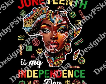 Juneteenth Is My Independence Day png, Juneteenth png, Black Lives Matter png, Juneteenth 1865 png, Black History png, African 1865