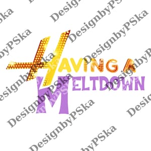 Having A Meltdown png, Hannah Montana png, Teenager Movie png, Pop Singer Birthday Gift, Adult Kid Toddler png