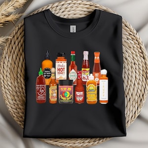 Hot Sauces Shirt, Funny Party Shirt, Hot Sauce Sweatshirt, Spicy Lover Shirt, Hot Sauce Bottles Tee, Funny Hot Sauce Gift, Foodie Shirt
