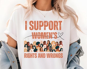 Feminist Graphic Shirt: I Support Women's Rights Tee