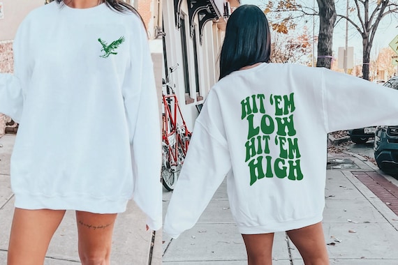 Hit 'Em Low Hit 'Em High Sweatshirt, Philly Game Day Shirt