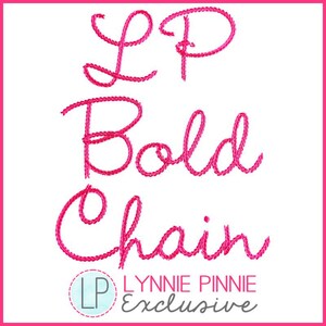 May include: A graphic design featuring the words "LP Bold Chain" in a bright pink, chain-stitched font. The design includes the text "LYNNIE PINNIE Exclusive" in a smaller font, with a circular logo containing the letters "LP". The background is white with a pink border.