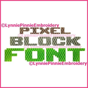 PIXEL BLOCK Simple Embroidery Font  3 Sizes + BX  Machine Embroidery Design