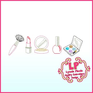 May include: Embroidered design of makeup items including a makeup brush, lipstick, compact powder, nail polish, and an eyeshadow palette. The design is in a line and includes the text "Lynnie Pinkle Quality Embroidery Design".