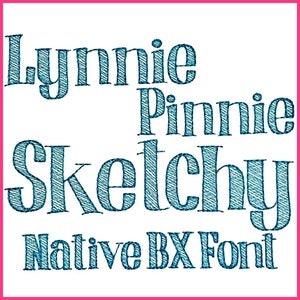 May include: A blue and white font design called "Lynnie Pinnie Sketchy Native BX Font".