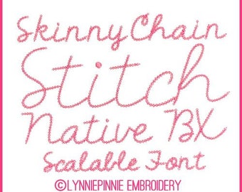 May include: A white square with a pink border displays the words "Skinny Chain Stitch Native BX Scalable Font" in a cursive style. The text is pink and resembles chain stitches. The bottom of the image includes the text "©LYNNIEPINNIE EMBROIDERY".