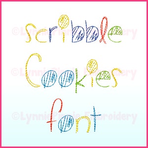 May include: Scribble Cookies Font embroidery design. The font is in a hand-drawn style with colorful outlines and a playful, whimsical feel.