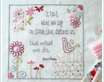 Jane Austen - What We Do - hand embroidery pattern