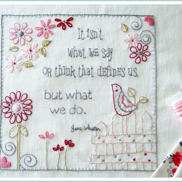 Jane Austen - What We Do - hand embroidery pattern - digital download