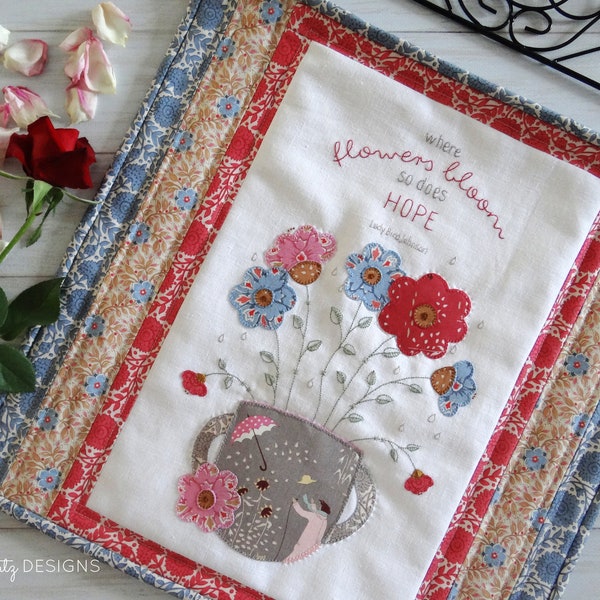 Where Flowers Bloom - hand embroidery applique pattern - mini quilt - digital download