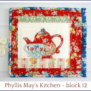 PHYLLIS MAY'S KITCHEN - hand embroidery block of the month - memory book - blocks 11 and 12 - includes alternate options to make a quilt