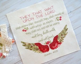 They That Wait Upon The Lord - Isaiah 40:31 - hand embroidery and applique pattern - digital download