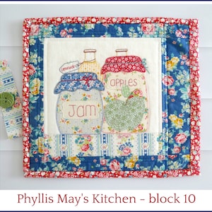 PHYLLIS MAY&#39;S KITCHEN - hand embroidery block of the month - memory book - blocks 9 and 10 - includes alternate options to make a quilt