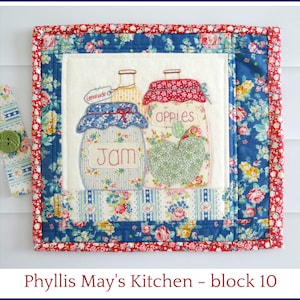 PHYLLIS MAY'S KITCHEN - hand embroidery block of the month - memory book - blocks 9 and 10 - includes alternate options to make a quilt