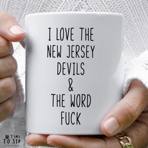 I love the New Jersey Devils and the word fuck, New Jersey Devils Hockey team mug, New Jersey Devils fan gift
