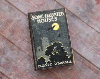 Dollhouse Miniature Book --- Some Haunted Houses