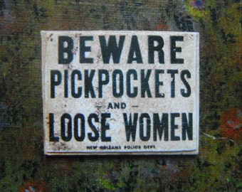 Miniature Sign --- Beware Pickpockets